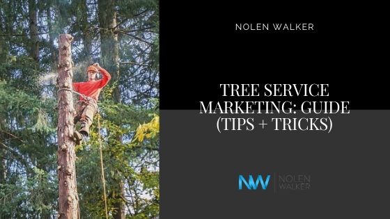 Tree Service Marketing